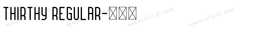 Thirthy Regular字体转换